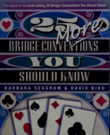 25 MORE bridge conventions you should know - Seagram, Barbara_ Smith, Marc.pdf