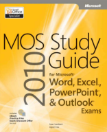 MOS.2010.Study.Guide.for.Microsoft.Word.Excel.PowerPoint.and.Outlook.pdf