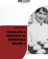 Tecnologia e Processo na Confeitaria - Volume 2.pdf