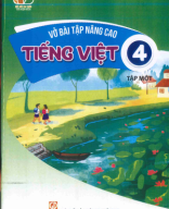 VỞ BÀI TẬP NÂNG CAO TIẾNG VIỆT LỚP 4 TẬP 1 KẾT NỐI TRI THỨC NGUYỄN THỊ PHƯƠNG NGA (1).pdf