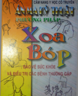 Phương Pháp Xoa Bóp Bảo Vệ Sức Khỏe Và Điều Trị Bệnh Thường Gặp.pdf