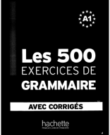 Les-500-Exercices-de-Grammaire-Niveau-A1.pdf