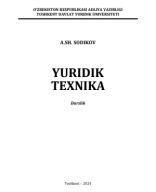 Yuridik texnika. Sodikov A. 2024.pdf