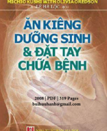 Ăn Kiêng Dưỡng Sinh & Đặt Tay Chữa Bệnh (NXB Hà Nội 2008) - Lê Hà Lộc, 319 Trang.pdf