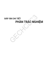 ĐÁP ÁN TRẮC NGHIỆM CHI TIẾT ĐỀ THI THAM KHẢO.docx