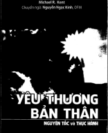 248.4 - TVTT0002617 - Yêu Thương Bản Thân - Nguyên Tắc Và Thực Hành - Michael R Kent - Nguyễn Ngọc Kính - Tôn Giáo.pdf