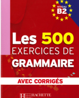 Les 500 Exercises De Grammaire avec corrigés.pdf