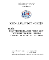 Khóa luận Hoàn thiện kế toán chi phí sản xuất và tính giá thành sản phẩm tại Xí nghiệp Chế Biến Lâm Sản An Nhơn.docx