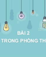 Bai 2. An_toan_trong_phong_thuc_hanh.pptx