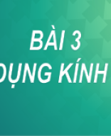 Bai 3. Su_dung_kinh_lup.pptx