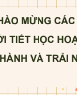 Hoạt động thực hành và trải nghiệm 1. Làm giác kế đo góc nâng đơn giản.pdf