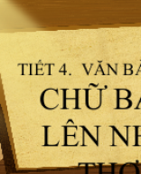 Bài 3. Chữ bầu lên nhà thơ.pptx