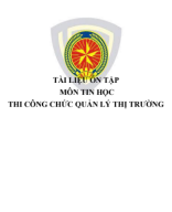 VÒNG 1 - TIN HỌC ÔN THI QUẢN LÝ THỊ TRƯỜNG - CÓ ĐÁP ÁN.pdf