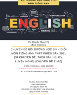 CHUYÊN ĐỀ BỒI DƯỠNG HỌC SINH GIỎI MÔN TIẾNG ANH THPT PHIÊN BẢN 2021 (34 CHUYÊN ĐỀ, TÁCH BẢN HS, GV, LUYỆN NGHE) (CHUYÊN ĐỀ 11-20).pdf