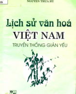 B 895.922 Lịch sử văn hóa Việt Nam truyền thống giản yếu - Nguyễn Thừa Hỷ 1999.pdf