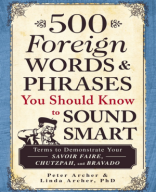 34 - 500 Foreign Words & Phrases You Should Know to Sound Smart.pdf