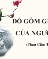 Bài 4. Đồ gốm gia dụng của người Việt.pptx