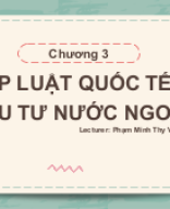 Chương 3 Pháp luật quốc tế về đầu tư ra nước ngoài.pptx