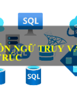 BÀI 14. SQL - NGÔN NGỮ TRUY VẤN CÓ CẤU TRÚC.pptx