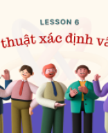 Lesson 6 - Kỹ thuật xác định vấn đề