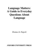 108 - Language Matters A Guide to Everyday Questions About Language.pdf