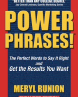 128 - Power Phrases - The Perfect Words to Say it Right and Get the Results You Want.pdf