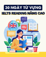 30 NGÀY TỪ VỰNG IELTS READING NÂNG CAO.docx