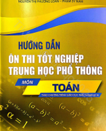 Hướng dẫn Ôn thi tốt nghiệp THPT môn Toán theo chương trình GDPT 2018.pdf