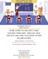 50 ĐỀ LUYỆN THI IOE LỚP 3 THEO CHƯƠNG TRÌNH MỚI - NĂM HỌC 2024-2025 (CÓ LINK HÌNH, FILE AUDIO VÀ ĐÁP ÁN) (BỘ CHUẨN).pdf