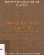 398.410 899 591_Đời sống tín ngưỡng của người tày ven biên giới Hạ Lang, Cao Bằng.pdf